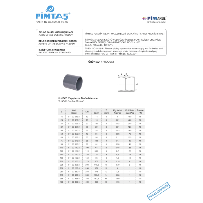 Dviguba mova PVC-U PİMTAŞ 25 (PN16)