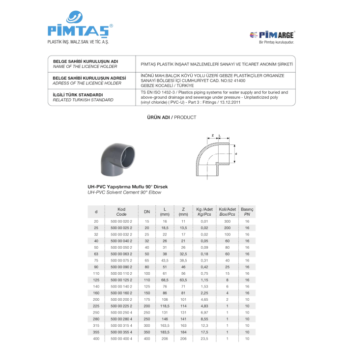 Alkūnė PVC-U PİMTAŞ 315 x 90° (PN10)